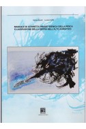 MANUALE DI CORRETTA PRASSI IGIENICA DELLA SEPPIA E LAVORAZIONE DELLA SEPPIA NELL'ALTO ADRIATICO